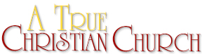 A True Christian Church