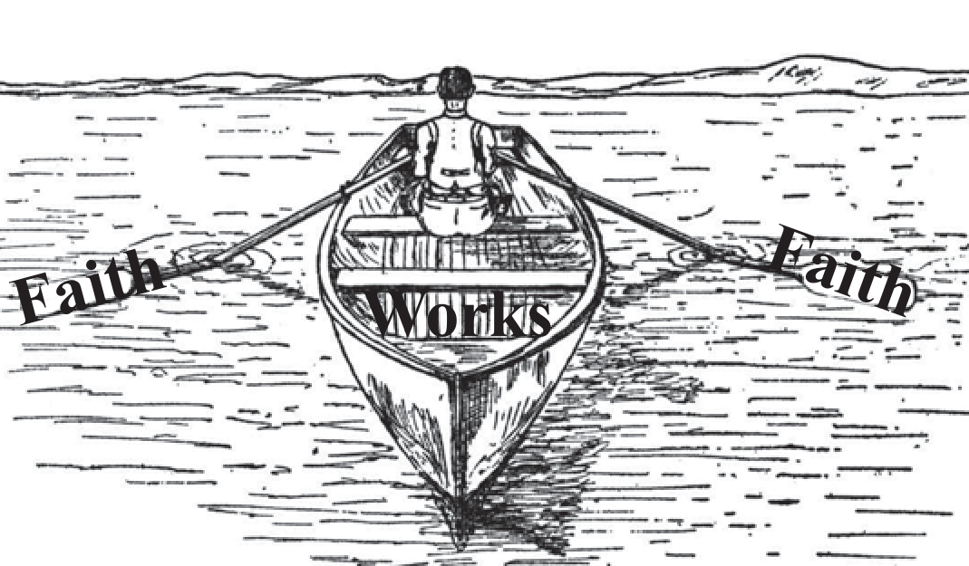 A rowboat labelled Works with both oars labelled Faith