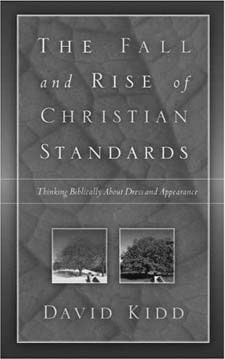 Cover of The Fall and Rise of Christian Standards by David Kidd