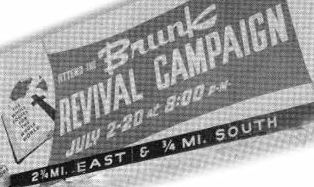 Brunk Revival Campaign sign