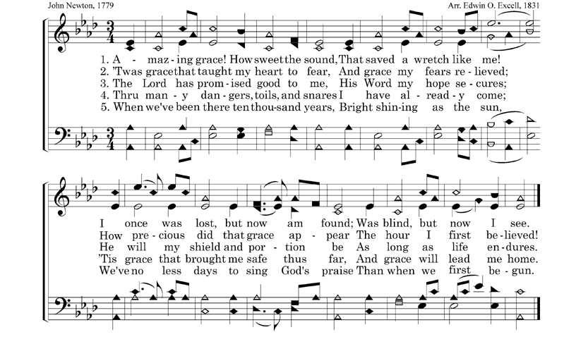 Sheet music for Amazing Grace, credited to John Newton, 1779, and arranged by Edwin O. Excell, 1831.