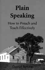 Cover of David Bercot’s book Plain Speaking: How to Preach and Teach Effectively