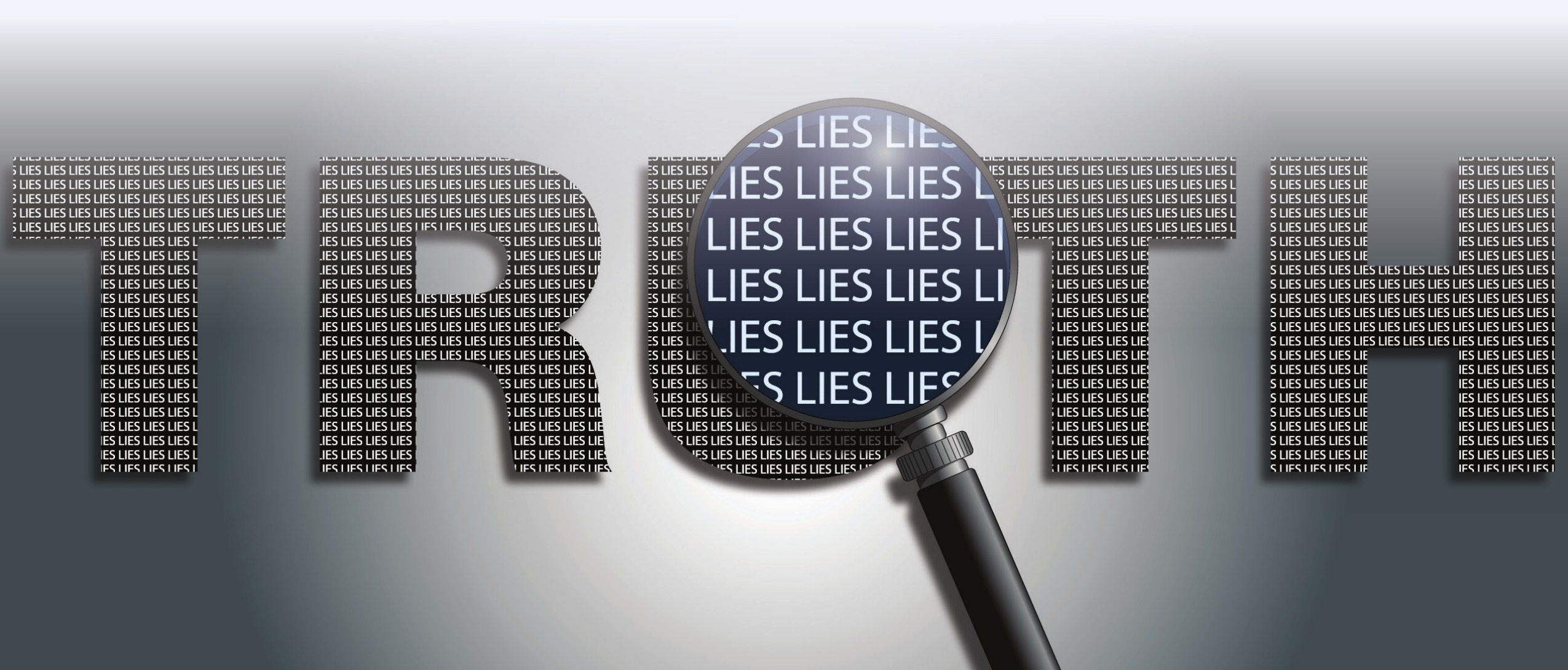 The word TRUTH filled with repeated instances of LIES beneath a magnifying glass