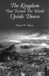 Cover of The Kingdom That Turned the World Upside Down by David W. Bercot