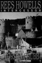 Cover of Rees Howells: Intercessor by Norman Grubb
